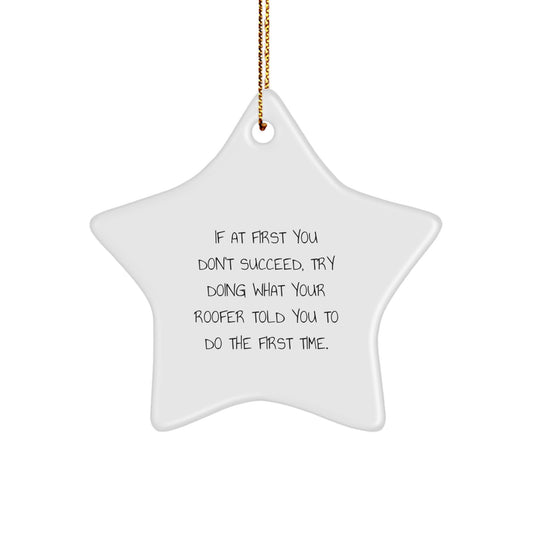 Funny Roofer Gifts, Unique Star Ornament Idea, Christmas Memorable Presents for Men from Friends - Image 1
