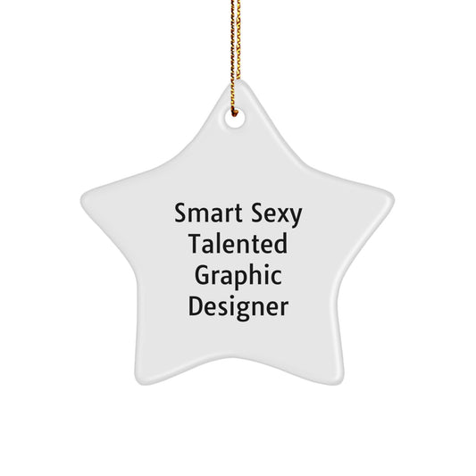 Smart Sexy Talented Graphic Designer Gifts for Men Women Friends - Graphic Designer Star Ornament Christmas Unique Gifts - Image 1