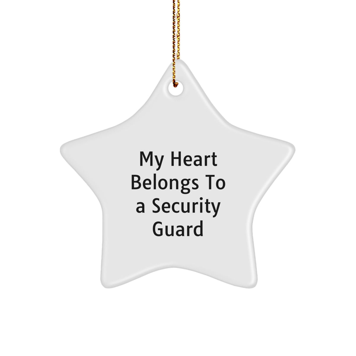Funny Security Guard Gifts from Men, Women, Friends, Coworkers, Family - Christmas Unique Gifts for Security Guard, Star Ornament with My Heart Belongs To A Security Guard Quote - Image 1