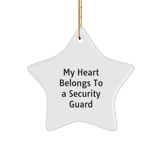Funny Security Guard Gifts from Men, Women, Friends, Coworkers, Family - Christmas Unique Gifts for Security Guard, Star Ornament with My Heart Belongs To A Security Guard Quote - Image 1