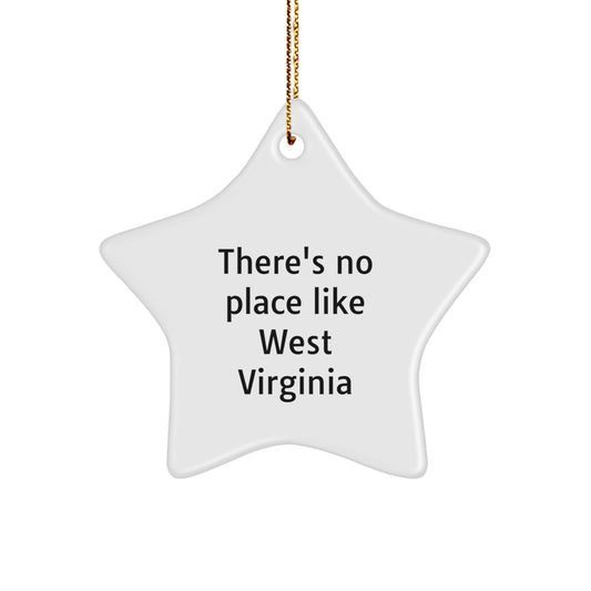 West Virginia Star Ornament Gifts from Friends and Family - There's No Place Like West Virginia - White Star Shaped Decorations for Christmas Unique Gifts - Image 1