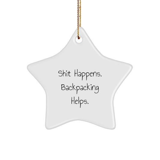 Funny Star Ornament for Backpacking Friends, Gifts from Men to Men for Christmas Unique Gifts - Image 1