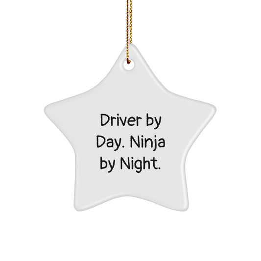 Driver Gifts from Family - Funny Star Ornament for Christmas Unique Decorations, 'Driver By Day. Ninja By Night.' Quote - Image 1