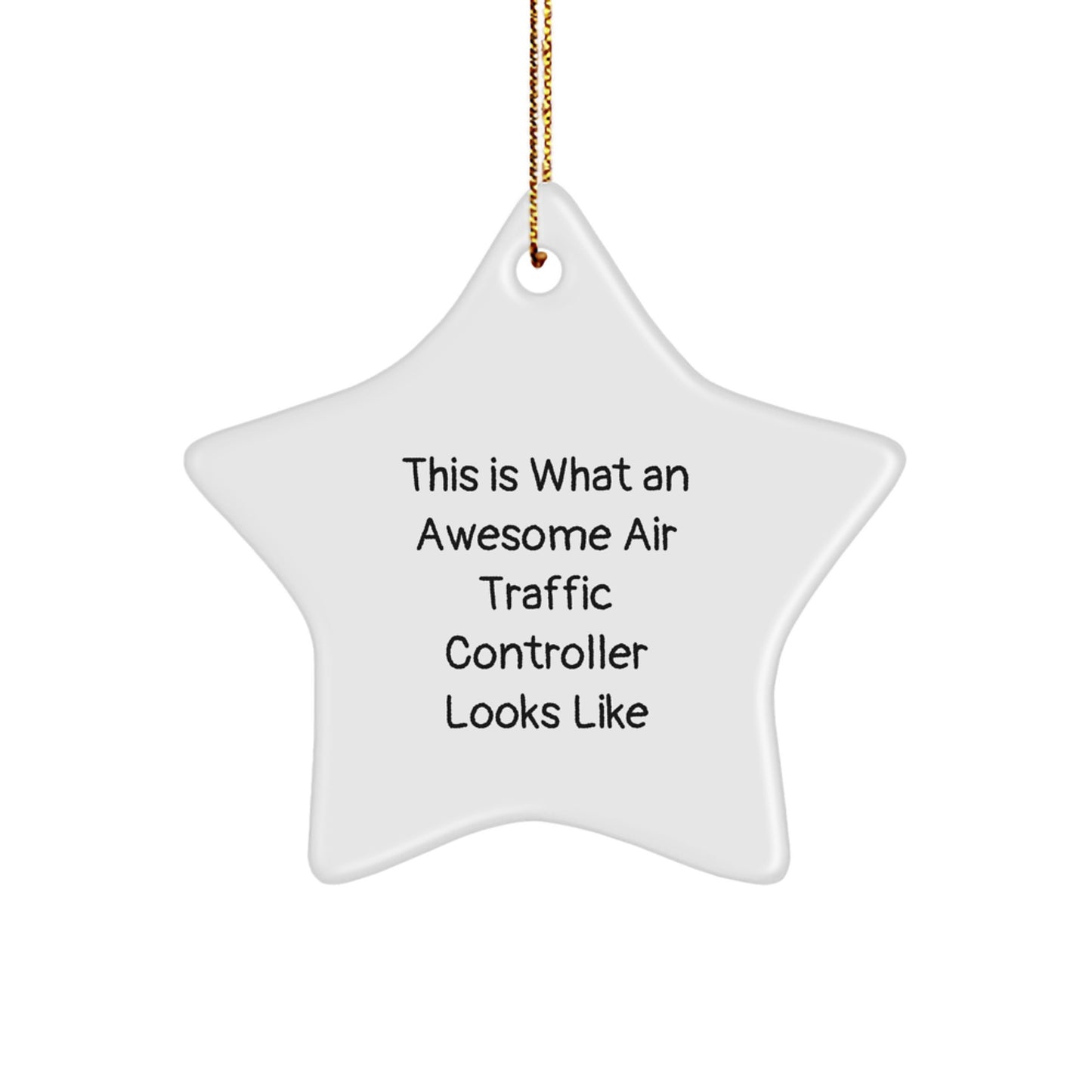 Funny Air Traffic Controller Star Ornament Gifts from Friends for Men and Women Christmas Unique Decorations - Image 1
