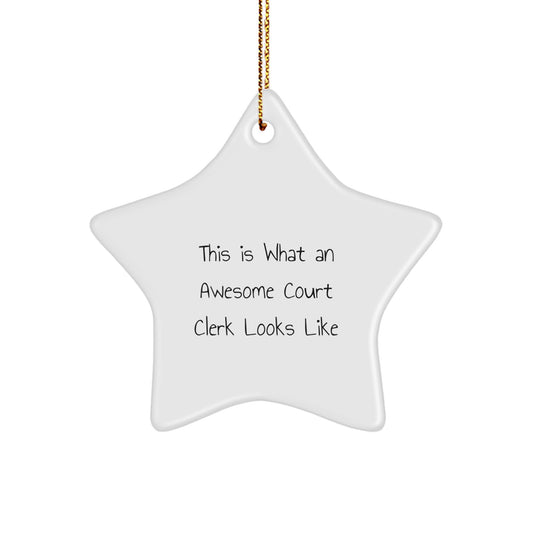 Funny Court Clerk Gifts from Friends - This 'Is What An Awesome Court Clerk Looks Like' Star Ornament for Men Women - Image 1