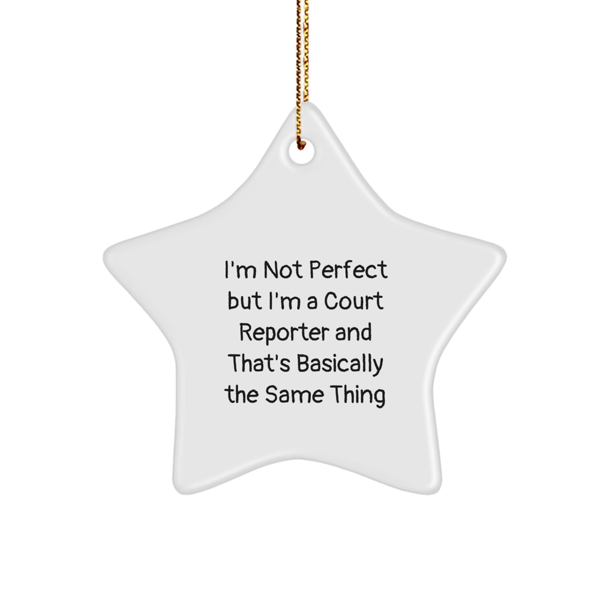 Funny Court Reporter Star Ornament Gifts from Friends and Family for Court Reporters at Christmas - Image 1
