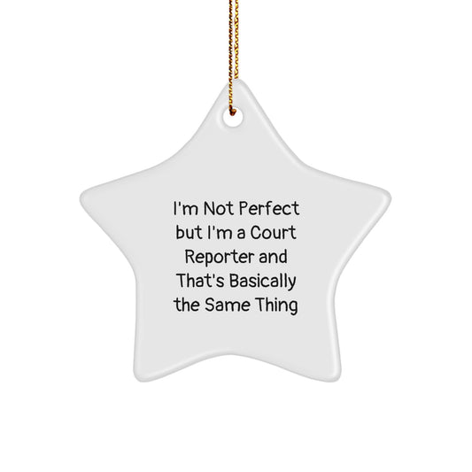 Funny Court Reporter Star Ornament Gifts from Friends and Family for Court Reporters at Christmas - Image 1