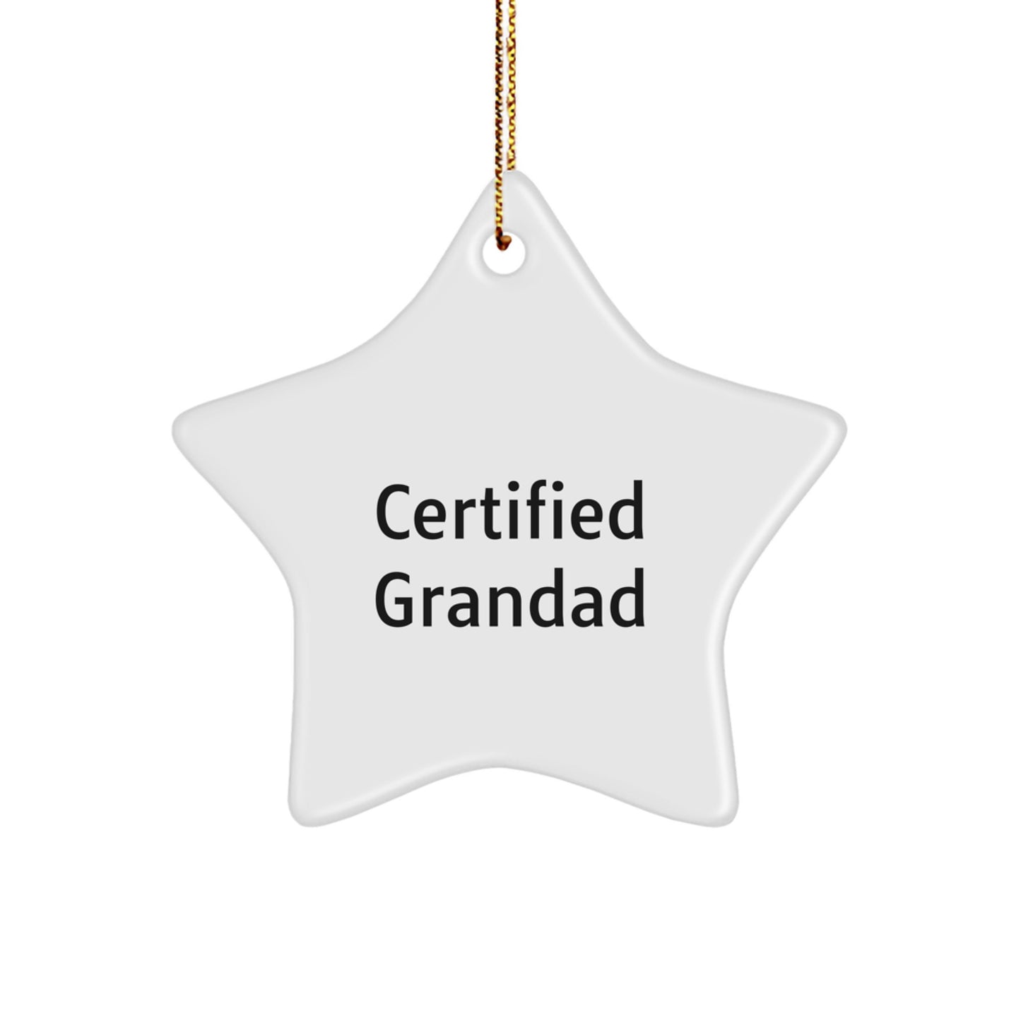 Funny Grandad Gifts, Star Ornament Certified Quote, Christmas Unique Gifts from Family for Grandad - Image 1