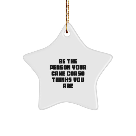 Cute Cane Corso Dog Star Ornament Gifts for Men from Family, Funny Inspirational Quote, Christmas Unique Ornaments, Gifts from Women - Image 1