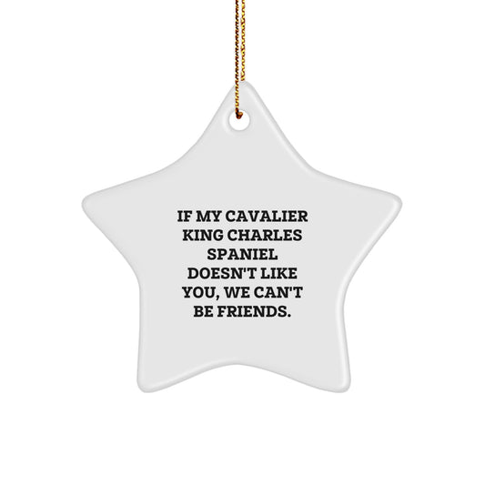 Cavalier King Charles Spaniel Dog Lovers Funny Star Ornament Gifts from Friends for Christmas - Image 1