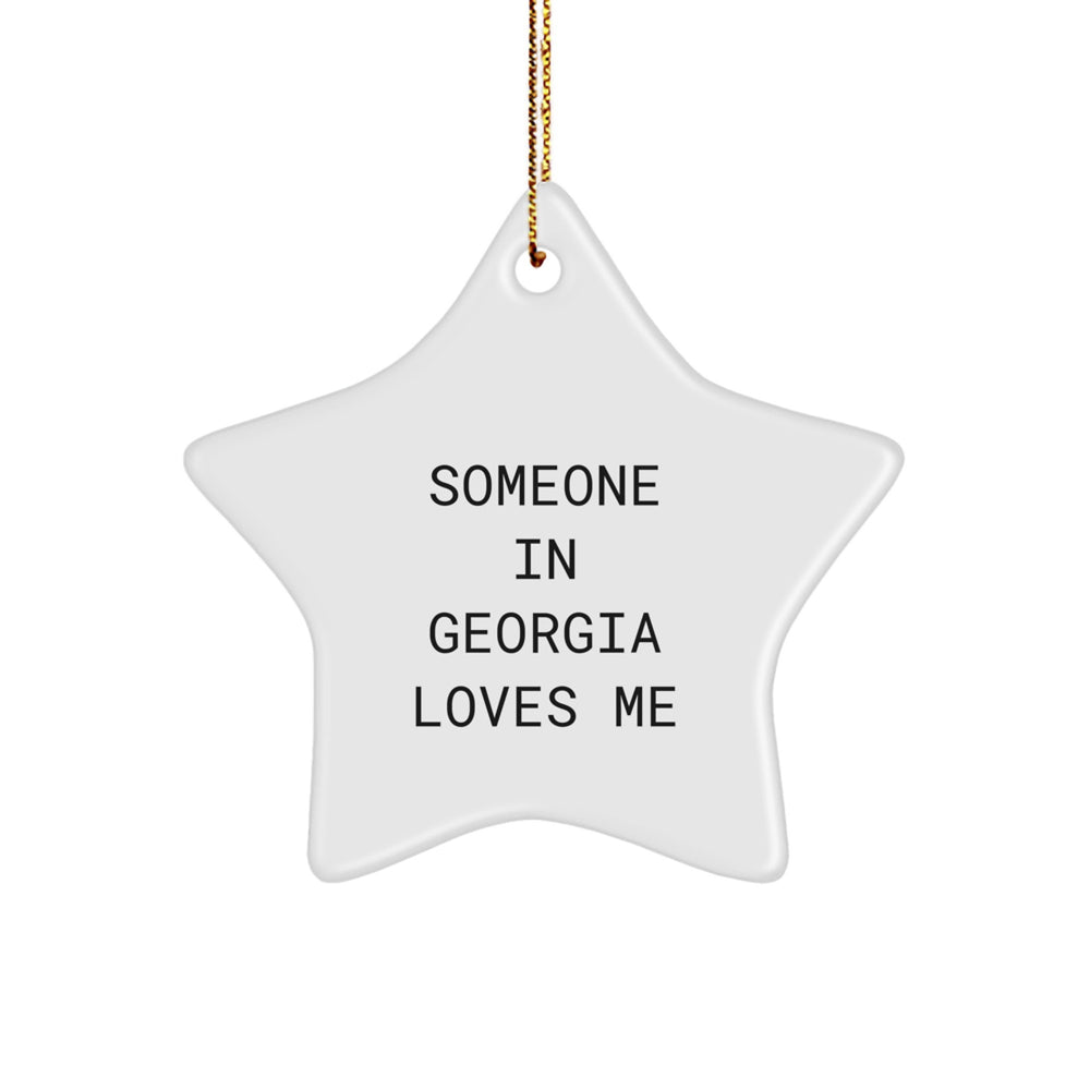 Funny Georgia Star Ornament Gifts from Friends and Family, Someone In Georgia Loves Me Christmas Decoration - Image 1