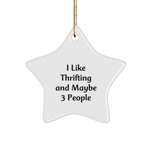 Thrifting Funny Star Ornament Gifts from Friends for Thrifting Enthusiasts, Christmas Unique Gifts - Image 1