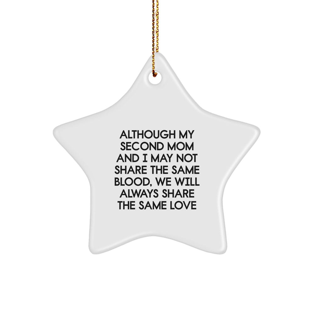 Funny Second Mom Gifts from Men, Inspirational Star Ornaments for Second Mom, Christmas Unique Gifts - Image 1
