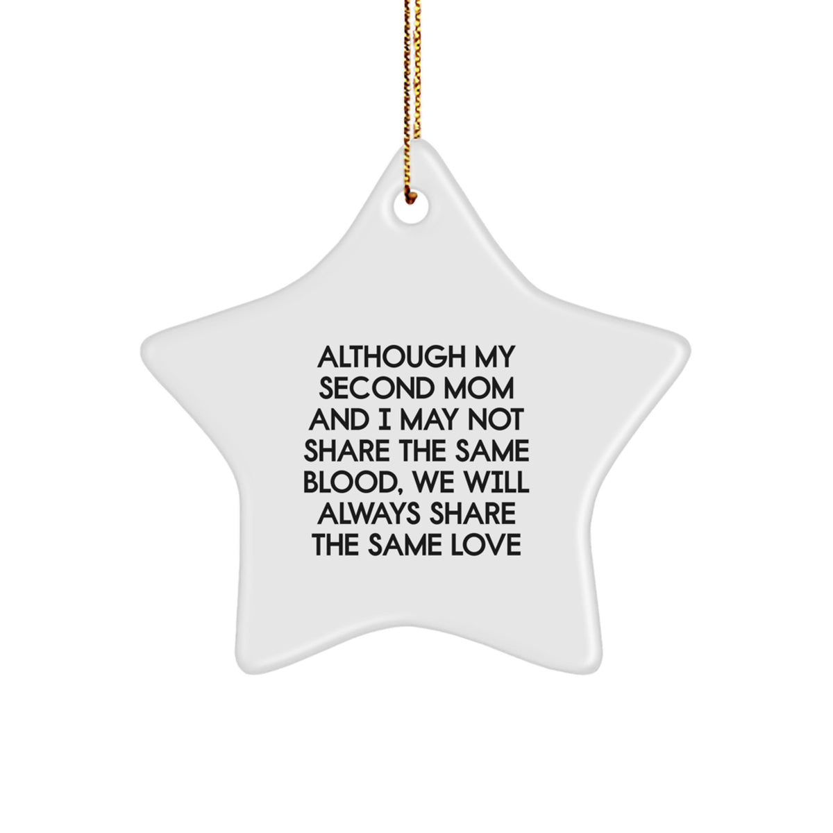 Funny Second Mom Gifts from Men, Inspirational Star Ornaments for Second Mom, Christmas Unique Gifts - Image 1