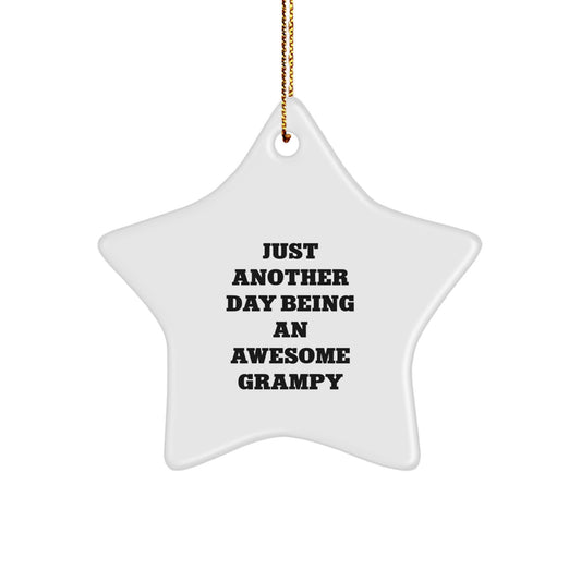 Just Another Day Being An Awesome Grampy, Gifts from Family for Grampy, Star Ornament for Christmas - Image 1
