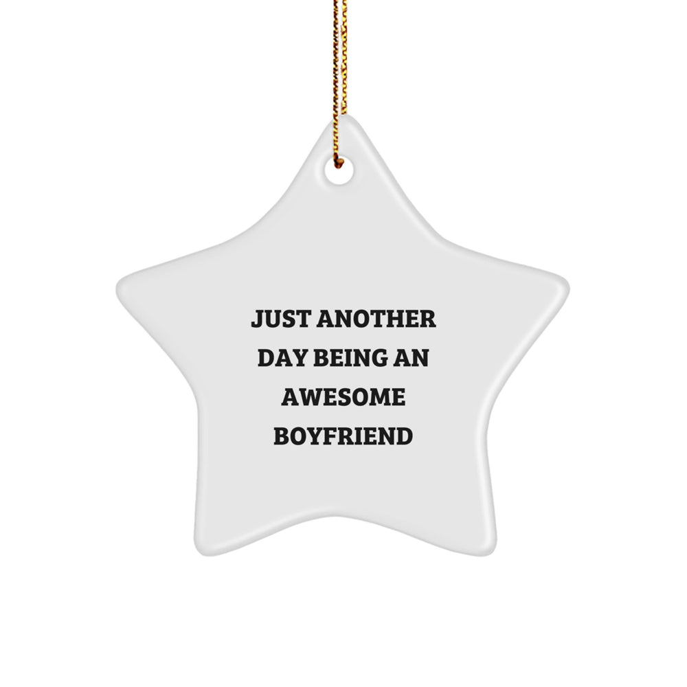 Funny Sweetheart Gifts, Star Ornament for Him, 'Just Another Day Being An Awesome Sweetheart', Christmas Unique Gift Ideas from Men to Sweetheart - Image 1