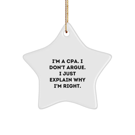 CPA Humor Star Ornament, Gifts from Friends for CPA, Funny Quote, Christmas Decorations - Image 1