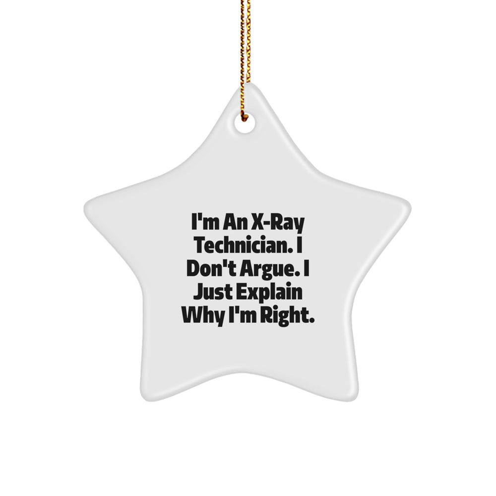 X-Ray Technician Star Ornament from Friends for Christmas - Funny Quote Gift - Image 1