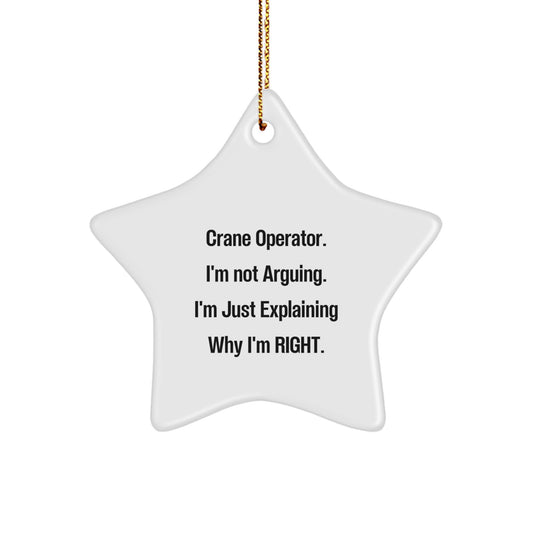 Crane Operator Gifts from Friends - Star Ornament with Funny Quote | Gifts for Him - Unique Christmas Unique Gifts - Image 1