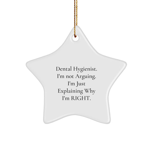 Dental Hygienist Gifts, Funny Quote Star Ornament for Christmas, Gifts from Family, Gifts for Dental Hygienist - Image 1