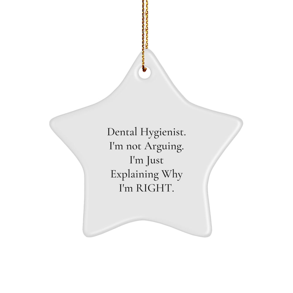 Dental Hygienist Gifts, Funny Quote Star Ornament for Christmas, Gifts from Family, Gifts for Dental Hygienist - Image 1