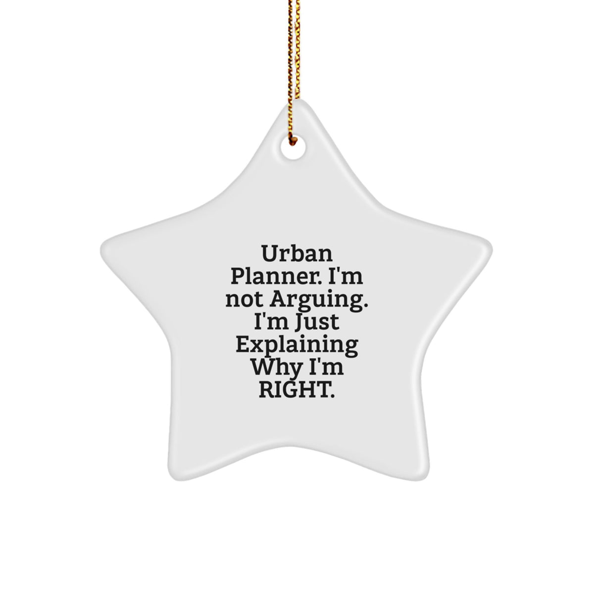 Urban Planner Star Ornament Gifts from Friends - Funny Quote, White Color, 3.25'' Tall, Durable MDF Material, Perfect for Christmas - Image 1
