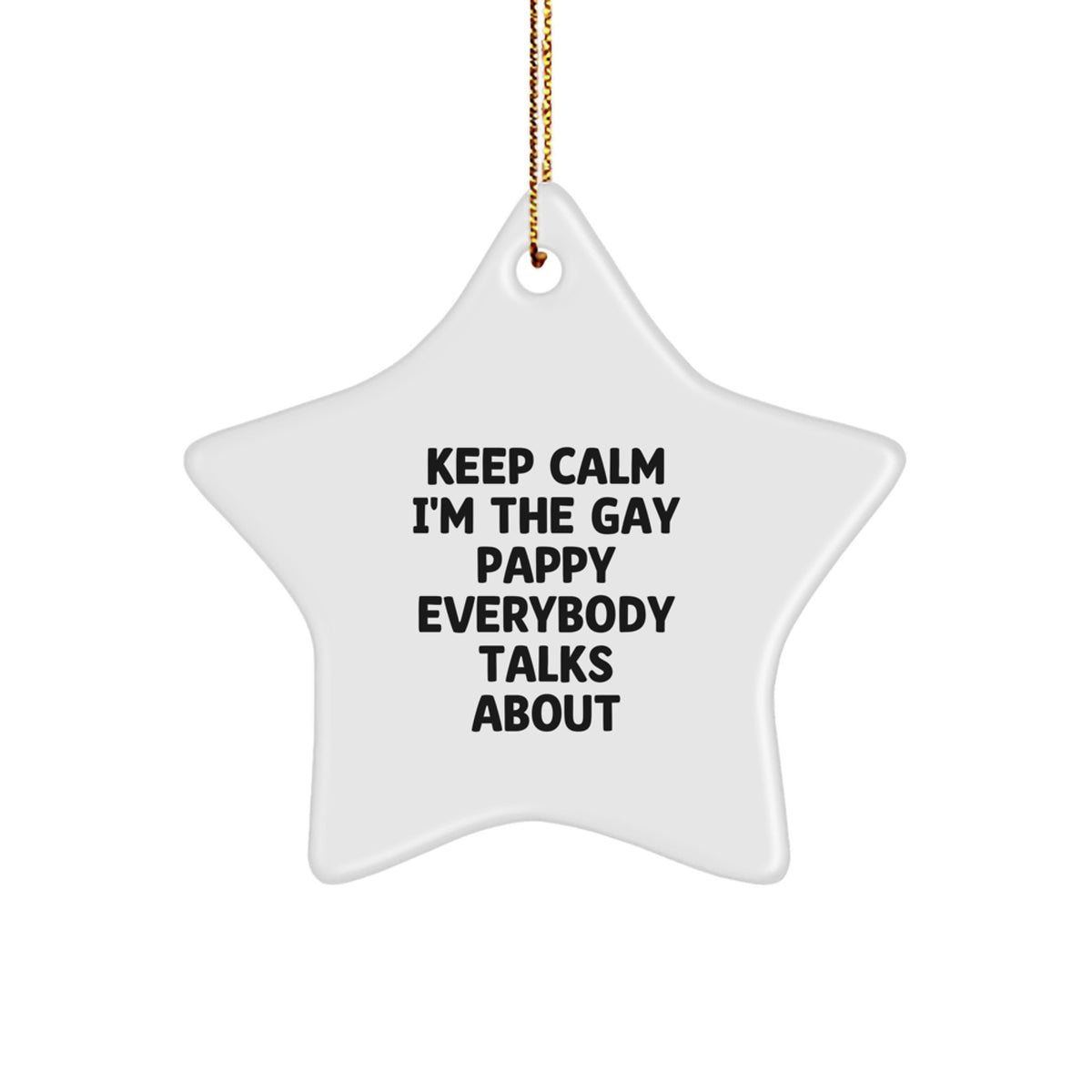 Funny Pappy Star Ornament, Keep Calm, Gifts from Friends, Christmas Unique Gifts for Pappy, Star Ornament Pappy Gifts - Image 1