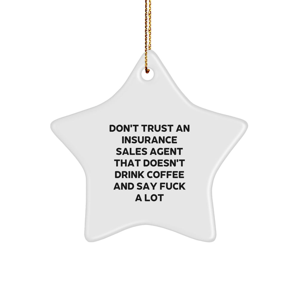 Funny Gifts for Insurance Sales Agent, Unique Star Ornament with Coffee Lovers Joke, Ideal Gifts from Coworkers - Image 1