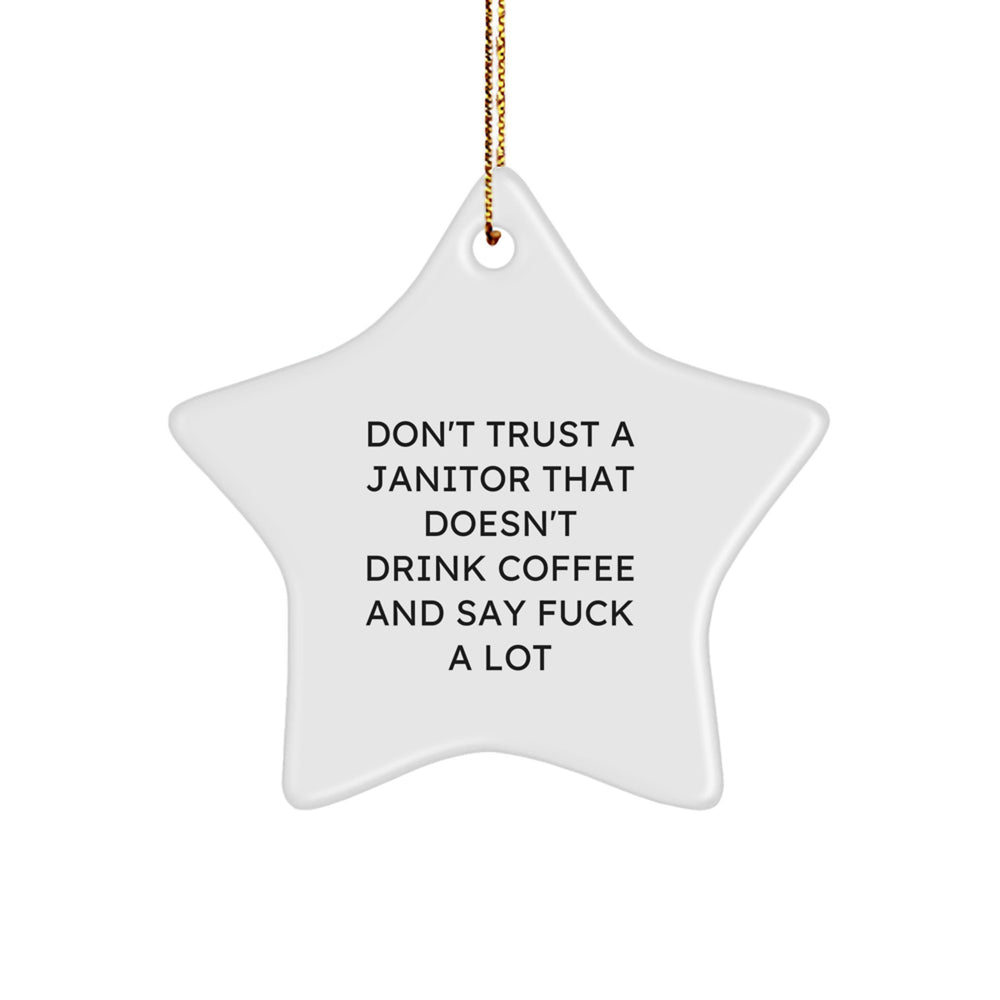 Funny Janitor Christmas Unique Gifts from Friends, Janitor Star Ornament with Coffee and F-Bomb Humor, Ideal Gift for Janitor Men - Image 1
