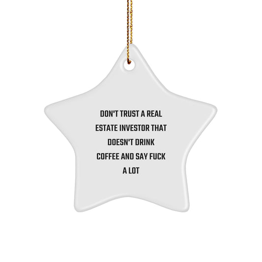Funny Real Estate Investor Gifts, Star Ornament with Coffee Lovers Quote, Christmas Decor for Friends, Family, or Coworkers, Gifts from Men to Real Estate Investors - Image 1