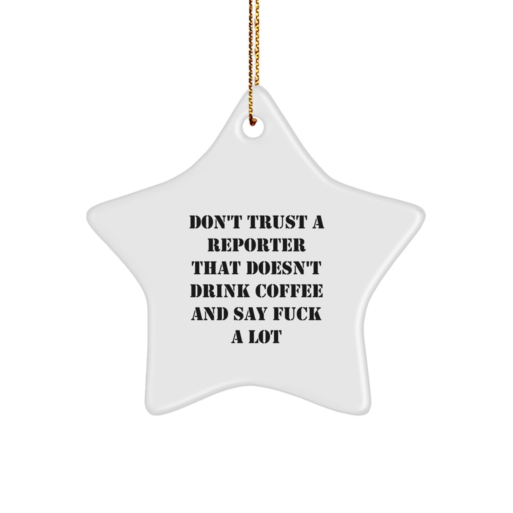 Funny Reporter Star Ornament, Gifts for Reporter Friends, Christmas Unique Gifts from Coworkers - Image 1