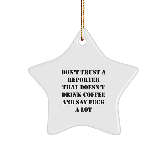 Funny Reporter Star Ornament, Gifts for Reporter Friends, Christmas Unique Gifts from Coworkers - Image 1
