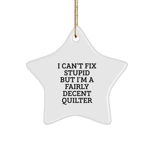 Funny Quilter Gifts from Friends for Quilter Men Quilter Star Ornament Christmas Unique Gifts - Image 1