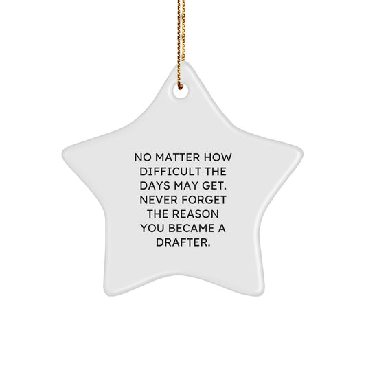 Drafter Gifts from Friends, Inspirational Star Ornament, Christmas Unique Gifts for Drafter - Image 1