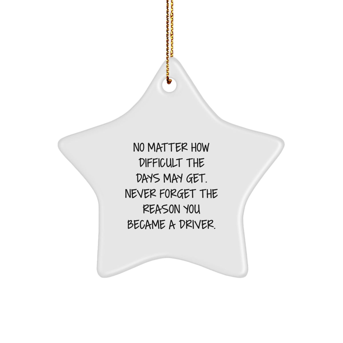 Funny Driver Gifts from Men to Driver - Inspirational Star Ornament for Christmas Unique Gifts - Image 1