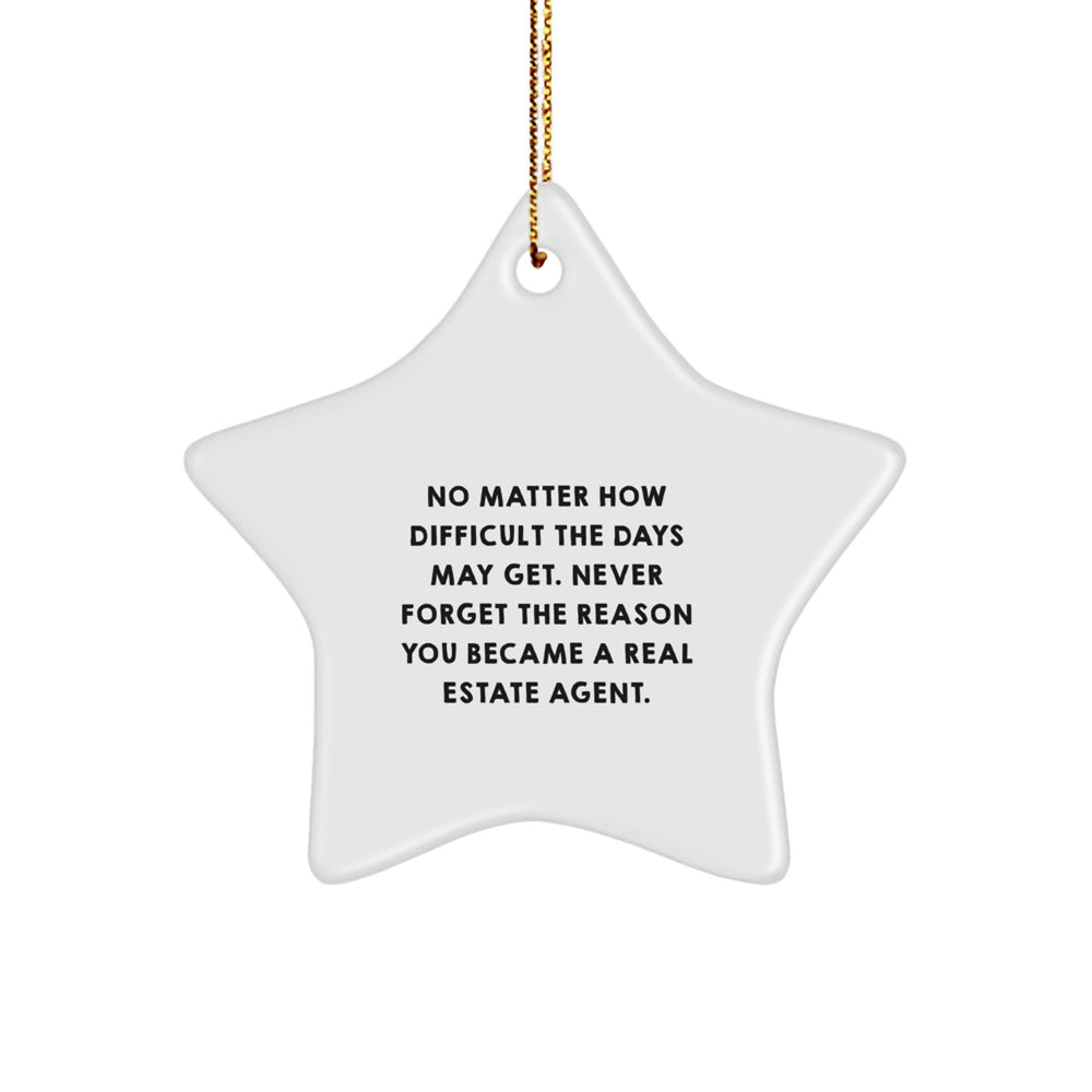 Inspirational Real Estate Agent Gifts from Friends, Star Ornament with Quote, Christmas Unique Real Estate Agent Presents for Men, Women, Coworkers, Family - Image 1