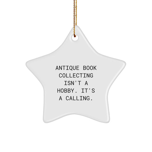 Funny Antique Book Collecting Gifts from Friends, Unique Christmas Star Ornaments for Men, Women, Coworkers, Family - Image 1