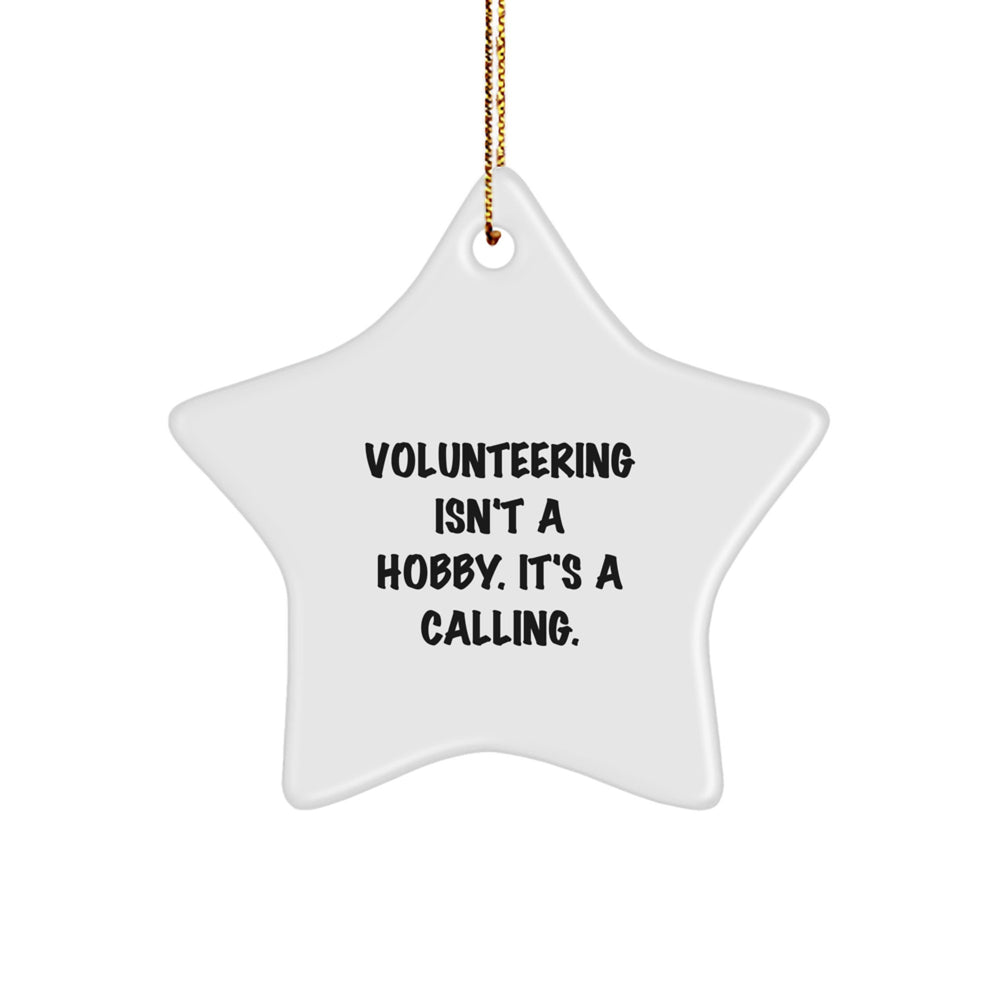 Funny Volunteering Gifts from Family for Friends, Inspirational Star Ornament, Christmas Unique Star Gifts, Gifts for Volunteering Enthusiasts - Image 1