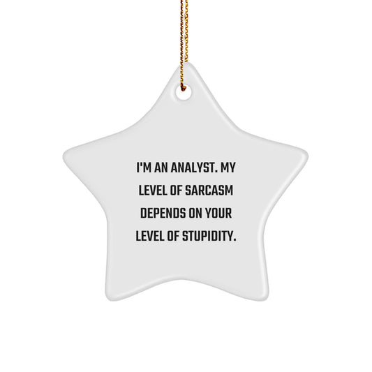 Humorous Analyst Gifts from Friends, Funny Christmas Unique Gifts for Analyst Men, Women Coworkers Family - Star Ornament - Image 1