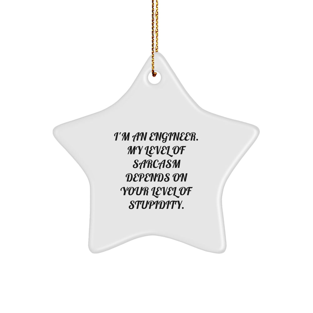 Engineer Gifts: Funny Star Ornament, 'I'm An Engineer...' Quote, Christmas Memorable Present from Friends for Men, 'Star' Shaped Decoration, Durable MDF Material - Image 1