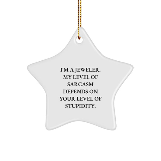 Gifts from a Sarcastic Jeweler, Funny Star Ornament, White Star Shaped Christmas Unique Gifts for Jeweler, Friends, Coworkers, or Family - Image 1