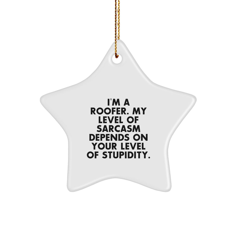 Funny Roofer Gifts from Friends - Star Ornament for Roofer, Christmas Unique Gifts for Men - Image 1