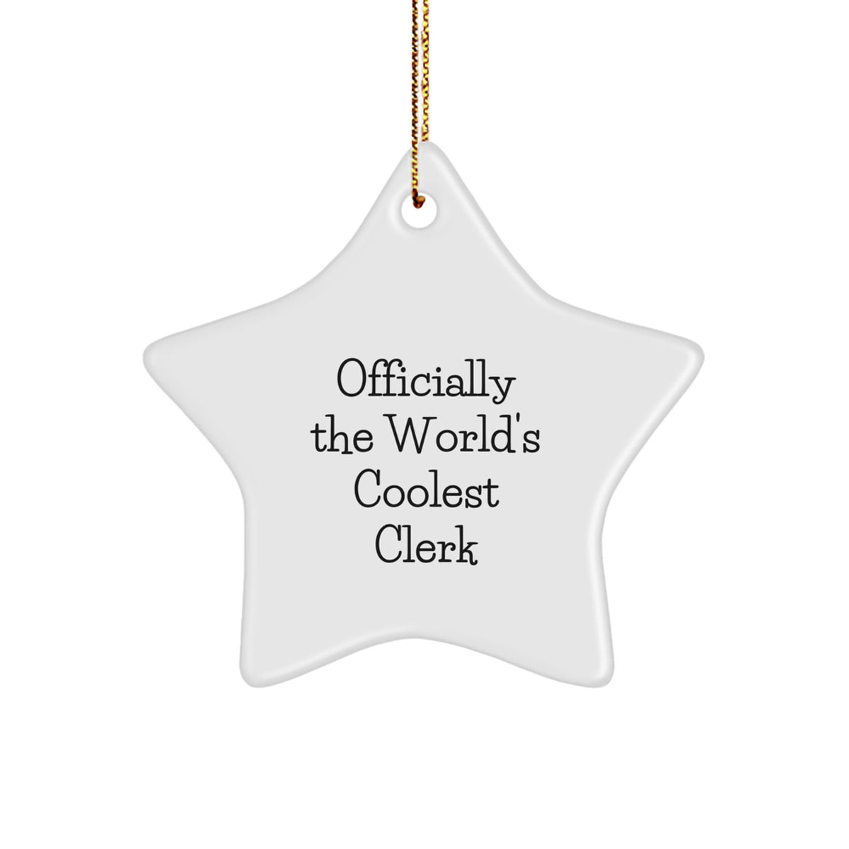 Funny Clerk Gifts from Friends, Christmas Unique Clerk Star Ornament - Officially The World's Coolest Clerk - Image 1