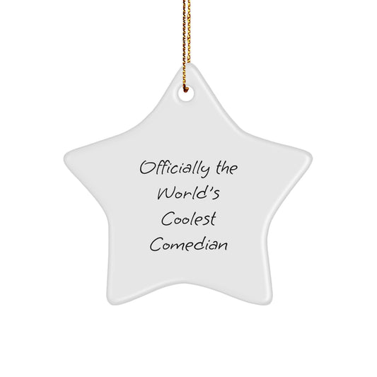 Comedian Christmas Unique Gifts from Friends for Men Officially The World's Coolest Comedian Star Ornament - Image 1