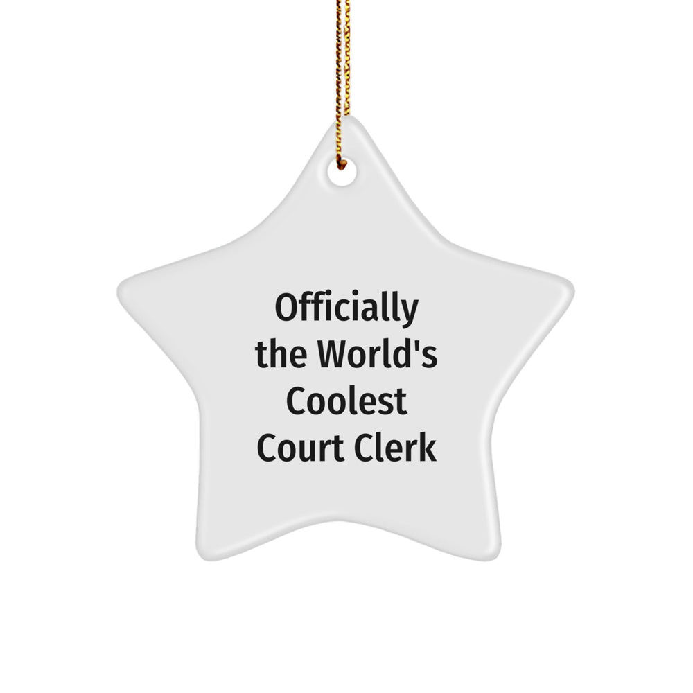 Court Clerk Christmas Star Ornament Gifts from Men to Friends with Funny Quote 'Officially The World's Coolest Court Clerk' for Unique Christmas Unique Gifts - Image 1