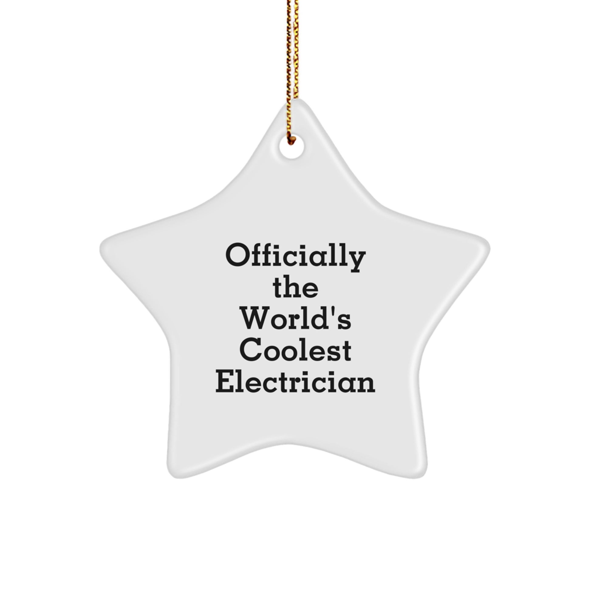 Funny Electrician Gifts for Men, Officially the World's Coolest Electrician Star Ornament, Christmas Unique Gifts from Friends - Image 1