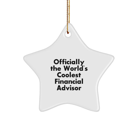 Funny Financial Advisor Gifts from Friends for Christmas Unique Star Ornaments - 'Officially The World's Coolest Financial Advisor' - Image 1