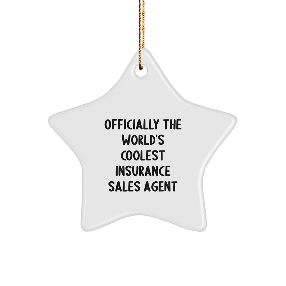 Funny Gifts from Family to the Officially World's Coolest Insurance Sales Agent Star Ornament, Christmas Unique Gifts for Insurance Sales Agent, Star Ornament - Image 1