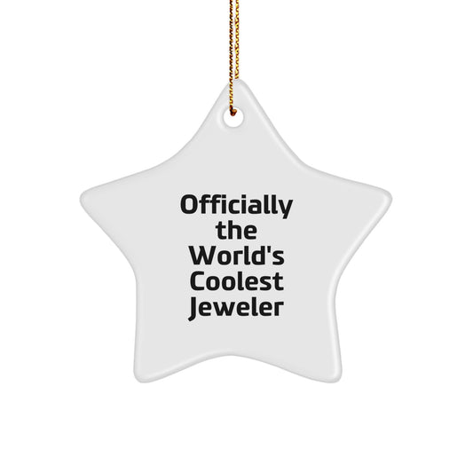 Funny Jeweler Gifts from Friends and Family, Officially The World's Coolest Jeweler Christmas Star Ornament, Star Shaped White Decorations - Image 1