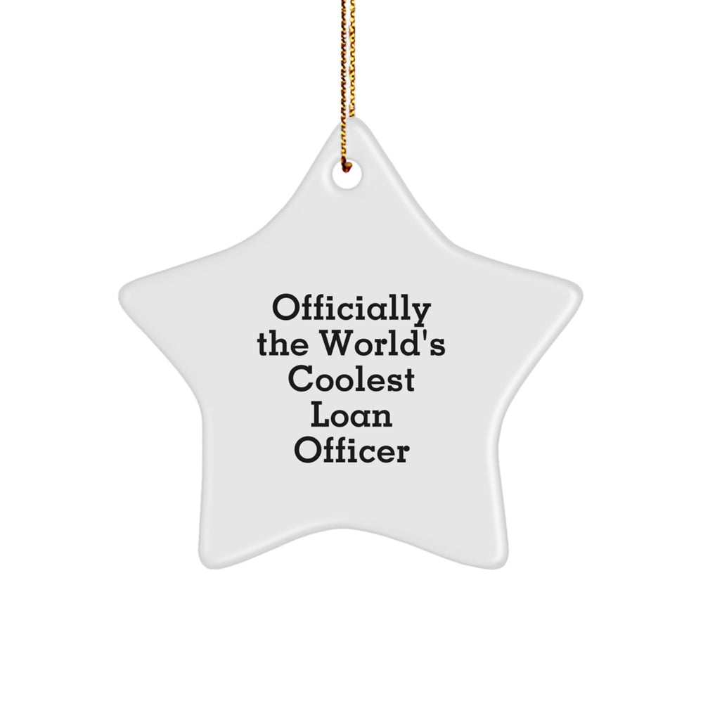 Funny Loan Officer Gifts from Men to Women Friends Coworkers Family - Officially The World's Coolest Loan Officer Star Ornament for Christmas Unique Decorations - Image 1